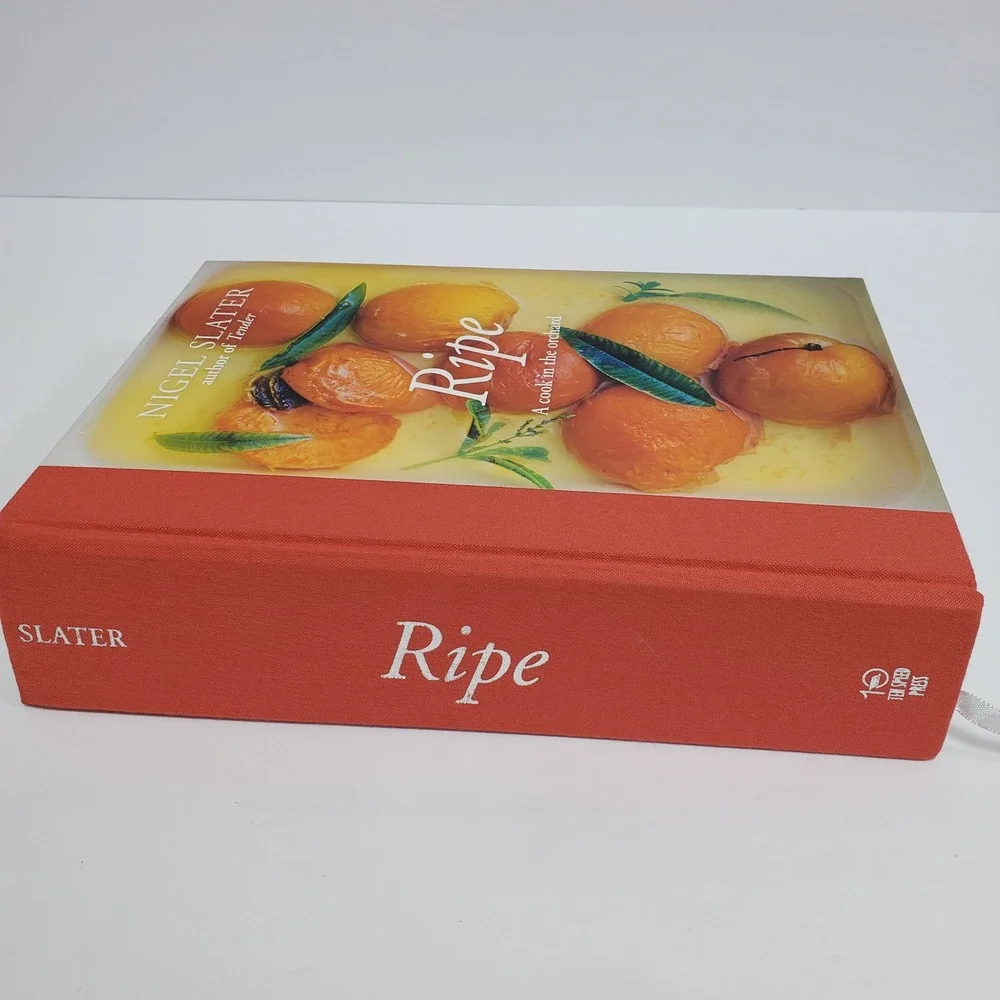 Nigel Slater Ripe: A Cook in the Orchard Hardcover Cookbook